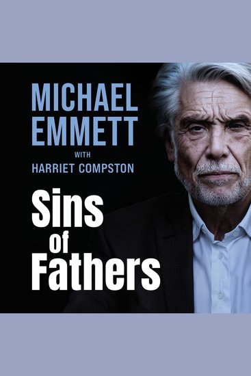 Sins of Fathers - A Spectacular Break from a Dark Criminal Past - cover