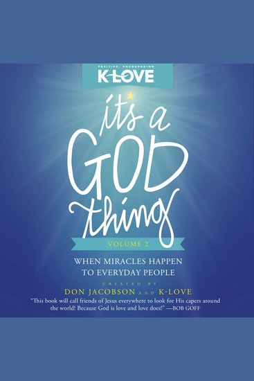 It's a God Thing Volume 2 - When Miracles Happen to Everyday People - cover