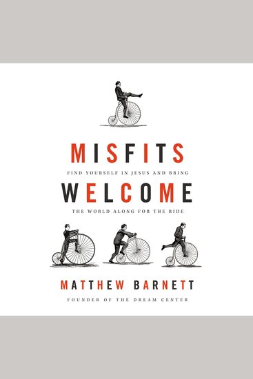 Misfits Welcome - Find Yourself in Jesus and Bring the World Along for the Ride - cover