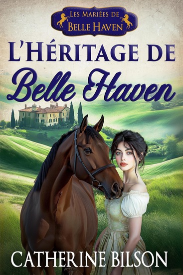 L'Héritage de Belle Haven - Les Mariées de Belle Haven Préquelle - cover