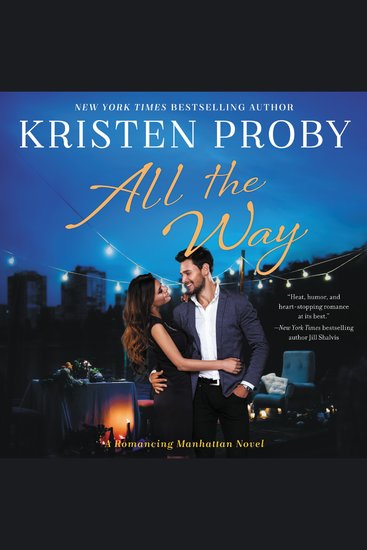 All the Way - A Romancing Manhattan Novel - cover