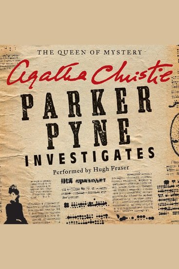 Parker Pyne Investigates - A Parker Pyne Collection - cover