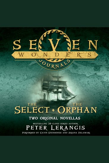 Seven Wonders Journals: The Select and The Orphan - cover