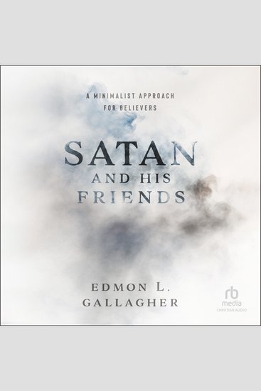 Satan and His Friends - A Minimalist Approach for Believers - cover