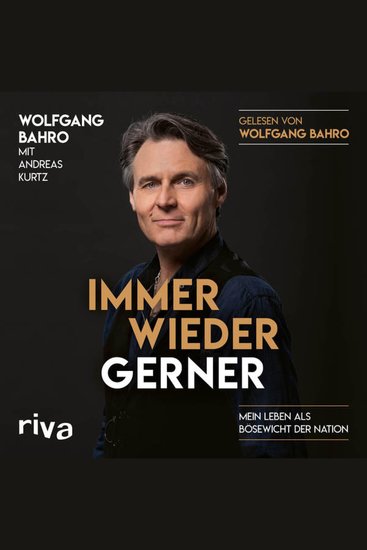 Immer wieder Gerner - Mein Leben als Bösewicht der Nation - cover