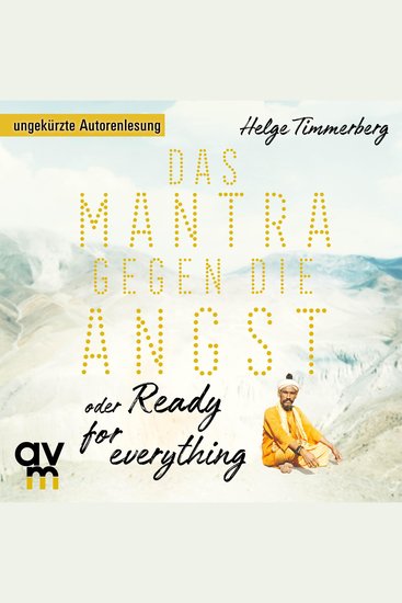 Das Mantra gegen die Angst oder Ready for everything - Neun Tage in Kathmandu - cover