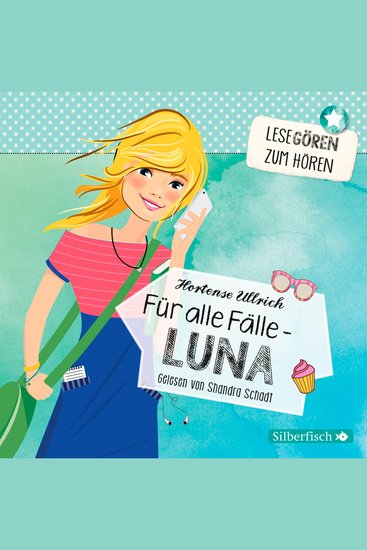 Für alle Fälle – Luna (Lesegören zum Hören) - cover