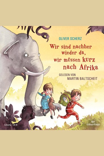 Wir sind nachher wieder da wir müssen kurz nach Afrika - cover