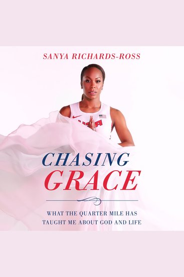 Chasing Grace - What the Quarter Mile Has Taught Me about God and Life - cover