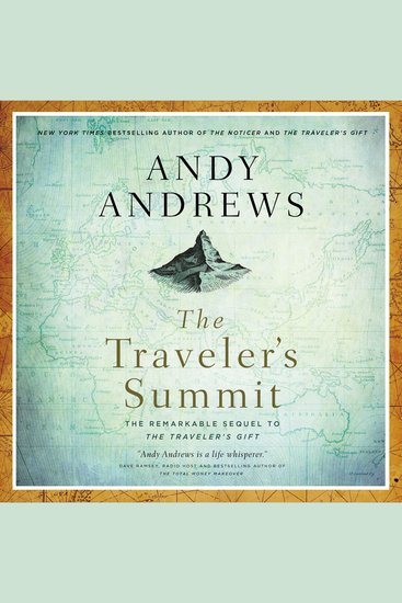 The Traveler's Summit - The Remarkable Sequel to The Traveler’s Gift - cover