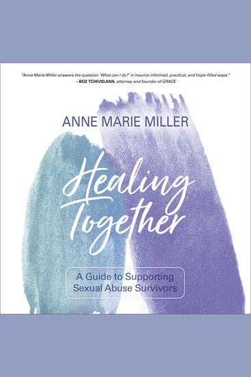 Healing Together - A Guide to Supporting Sexual Abuse Survivors - cover