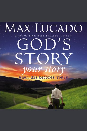 God's Story Your Story - When His Becomes Yours - cover