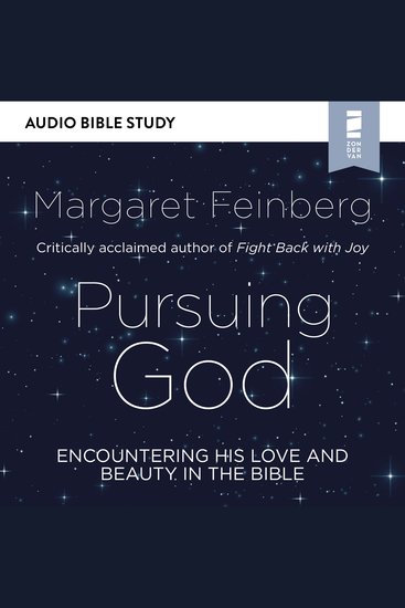 Pursuing God: Audio Bible Studies - Encountering His Love and Beauty in the Bible - cover