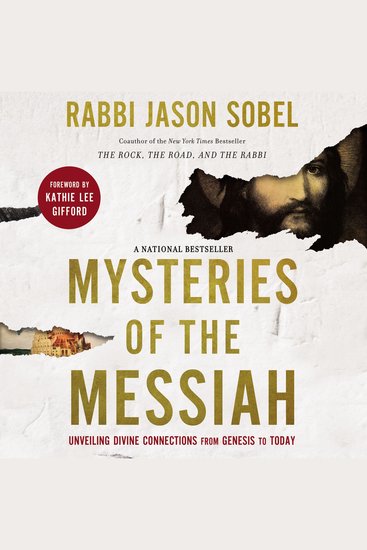 Mysteries of the Messiah - Unveiling Divine Connections from Genesis to Today - cover