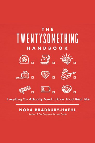 The Twentysomething Handbook - Everything You Actually Need to Know About Real Life - cover
