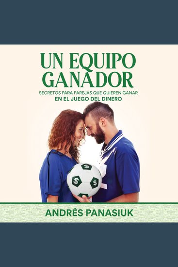 Un equipo ganador - Secretos para parejas que quieren ganar en el juego del dinero - cover