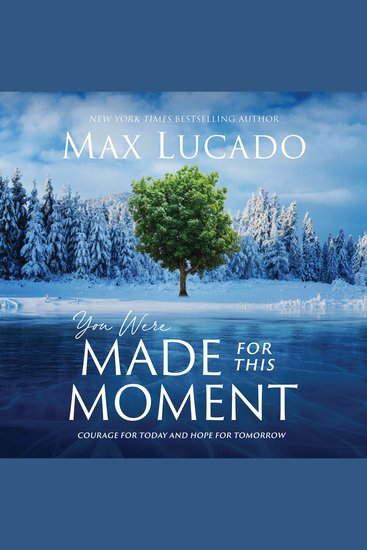 You Were Made for This Moment - Courage for Today and Hope for Tomorrow - cover