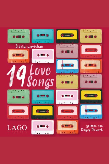 19 Love Songs - 19 Kurzgeschichten über die Liebe von Bestsellerautor David Levithan - cover