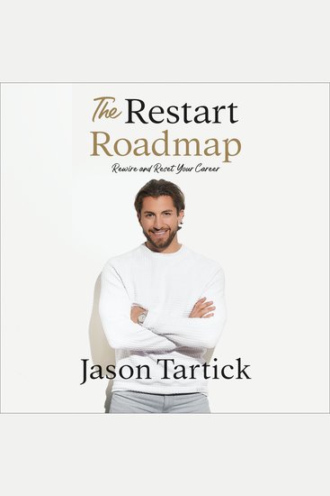The Restart Roadmap - Rewire and Reset Your Career - cover