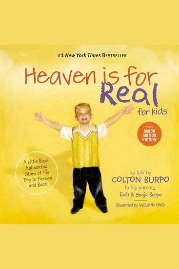 Heaven is for Real for Kids - A Little Boy's Astounding Story of His Trip to Heaven and Back - cover