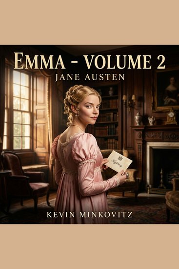 Emma - Volume 2 - The ultimate Classic Fiction comedy of manners continues! Follow a trail of high society gossip unexpected engagements and fierce rivalries as dazzling new faces arrive in Highbury - cover