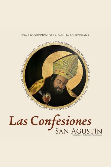 Confesiones de san Agustín - Narrada por la familia Agustiniana - cover