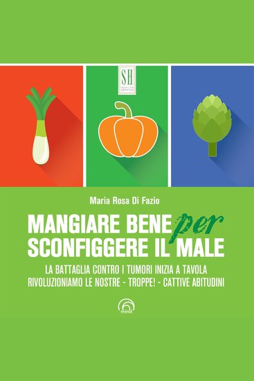 Mangiare bene per sconfiggere il male - cover