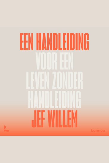 Een handleiding voor een leven zonder handleiding - cover