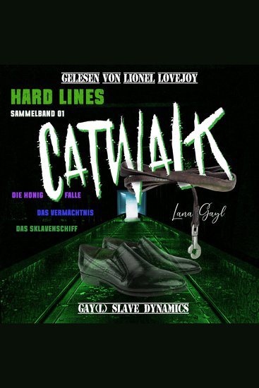 HARD LINES - Catwalk Sammelband 1 - Gay(l) Slave Dynamics - cover