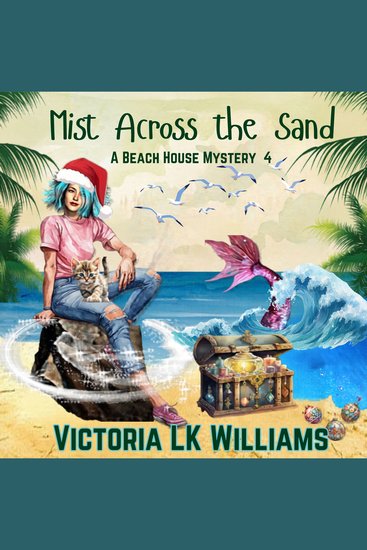Mist Across The Sands - Holiday Treasures Promises and Pirates A Paranormal Cozy Christmas Mystery - cover