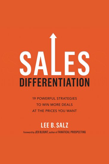 Sales Differentiation - 19 Powerful Strategies to Win More Deals at the Prices You Want - cover