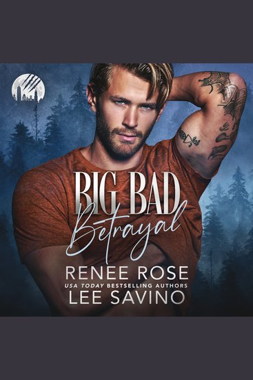 Big Bad Betrayal - An Enemies-to-Lovers Wolf Shifter Romance - cover