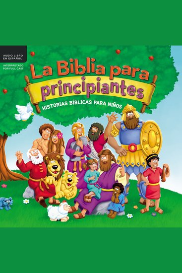 La Biblia para principiantes - Historias bíblicas para niños - cover