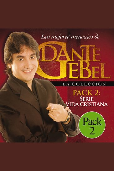 Serie vida cristiana - Los mejores mensajes de Dante Gebel - cover