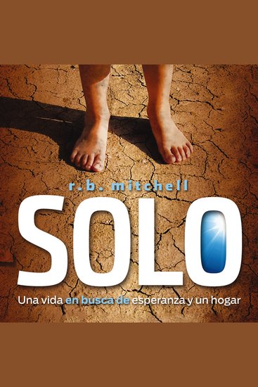 Solo - Una vida en busca de esperanza y un hogar - cover