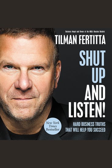 Shut Up and Listen! - Hard Business Truths that Will Help You Succeed - cover