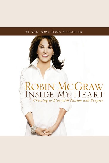 Inside My Heart - Choosing to Live with Passion and Purpose - cover