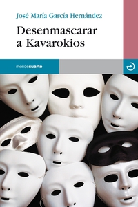 Desenmascarar a Kavarokios