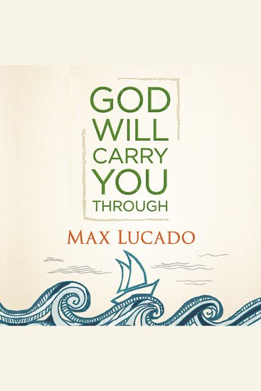 God Will Carry You Through - Encouragement for Tough Times - cover