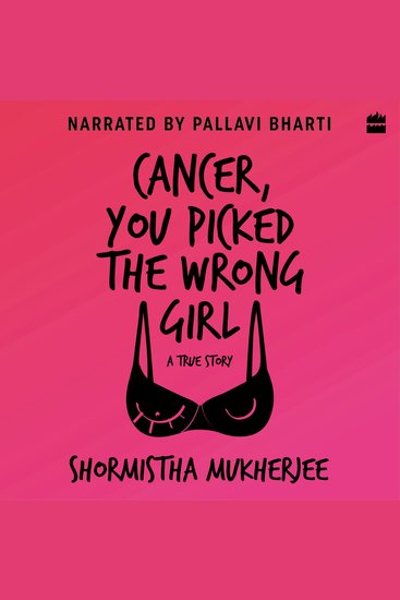 Cancer You Picked The Wrong Girl - A True Story - cover