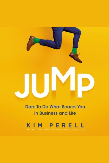 Jump - Dare to Do What Scares You in Business and Life - cover