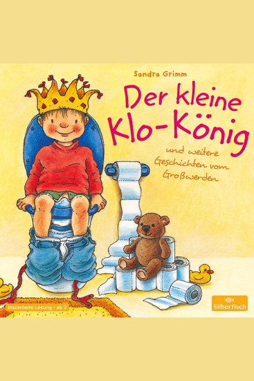 Der kleine Klo-König - Und weitere Geschichten vom Großwerden - cover