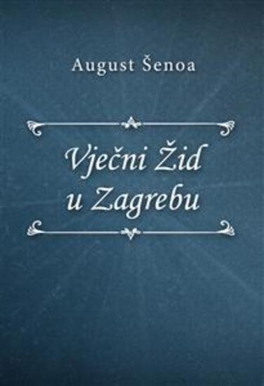 Vječni Žid u Zagrebu - cover