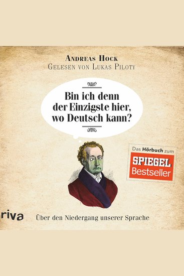 Bin ich denn der Einzigste hier wo Deutsch kann? - Über den Niedergang unserer Sprache - cover