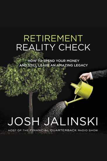 Retirement Reality Check - How to Spend Your Money and Still Leave an Amazing Legacy - cover