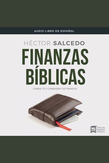 Finanzas bíblicas - Cambia tú y cambiarán tus finanzas - cover