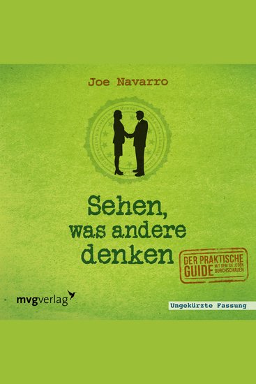 Sehen was andere denken - Der praktische Guide mit dem Sie jeden durchschauen - cover