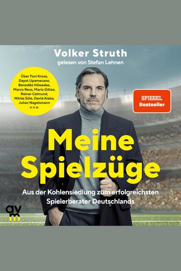 Meine Spielzüge - Aus der Kohlensiedlung zum erfolgreichsten Spielerberater Deutschlands - cover