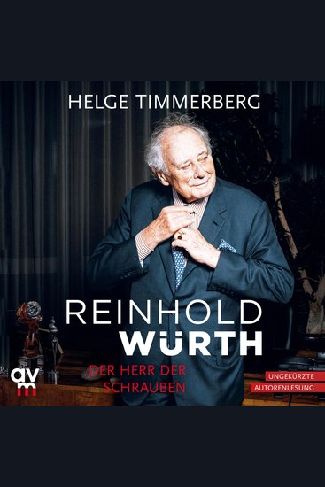 Reinhold Würth - Der Herr der Schrauben - cover