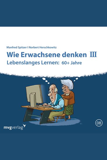 Wie Erwachsene denken III: 60 plus Jahre - cover